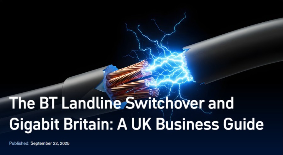 The BT Landline Switchover and Gigabit Britain: A UK Business Guide